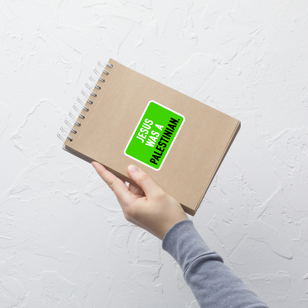 Jesus was a Palestinian Sticker