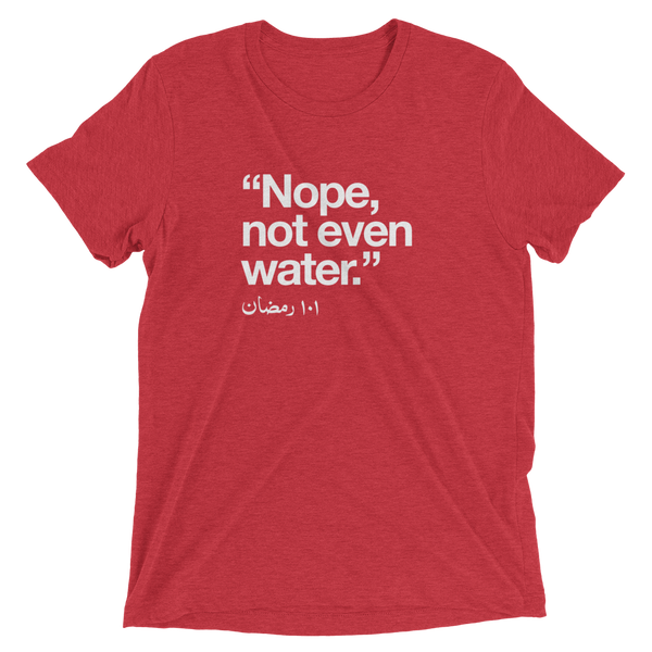 Not Even Water Tee