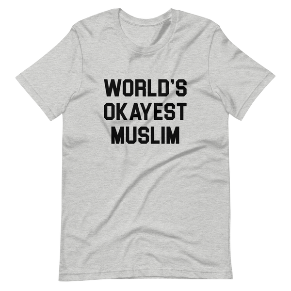 World's Okayest Muslim Tee